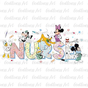 May include: A colorful illustration of Disney characters dressed as nurses. The word "NURSE" is spelled out in large letters with a colorful medical pattern. The characters include Mickey Mouse, Minnie Mouse, Donald Duck, Goofy, and Pluto.