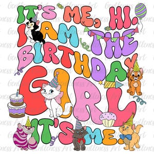 それは私ですこんにちは私は誕生日の女の子ですそれは私ですPng、漫画の猫のキャラクターの誕生日マッチングTシャツPng、誕生日の女の子の旅行、娘の誕生日プレゼント