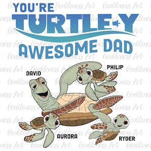 Personalisierter Vater und Sohn T-Shirt Entwurf, passender Vater und Sohn Png, Schildkröte-Shirt Png, Vatertagsgeschenk, Sie sind Schildkröte Super Dad Png