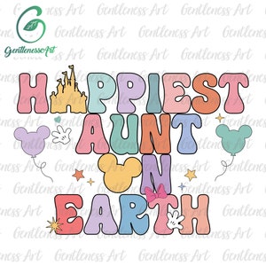 Glücklichste Tante auf Erden svg, Bester Tag aller Zeiten, Familienreise svg, Muttertag, Groovy-Style-Svg, Vacay-Modus-Svg, magisches Königreich-Svg
