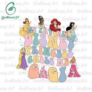 Minha Princesa Favorita Me Chama De GiGi Camiseta Png, Design De Camiseta Princesas, Presente Da Vovó Png, Presente Dos NetosTee Png, Viagem Em Família, Presente Da NaNa