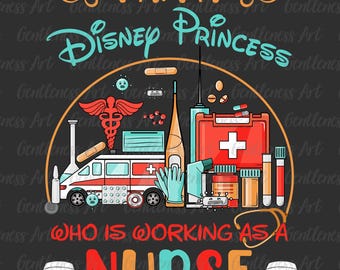 I Am A Princess Png, Princess Nurse Png, Nursing Png, Hospital Png, Nurse's Day 2025 Png, Nurse Graduation Png, Pediatric Nurse Gift