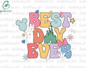 Best Day Ever Svg, Groovy Style Svg, Family Trip Svg, Vacay Mode Svg, Magical Kingdom, Svg Png Files For Cricut Sublimation