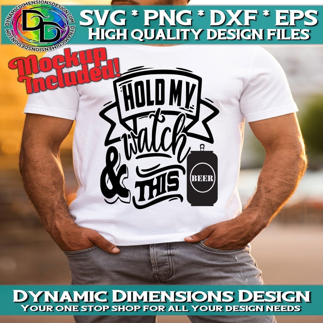 Beer Svg, Beer Clipart, Hold My Beer Svg Dxf Png Files for Cutting ...