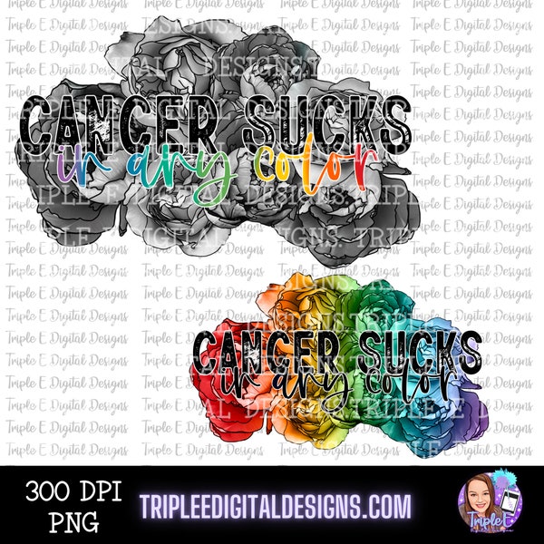 Cancer Sucks in any color PNG Digital Download