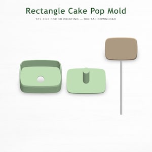 May include: A light green rectangle cake pop mold with a matching lid and a cake pop on a stick. The text "Rectangle Cake Pop Mold" and "STL FILE FOR 3D PRINTING - DIGITAL DOWNLOAD" are at the top.