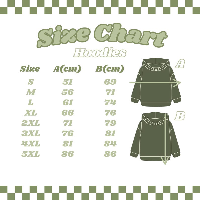 May include: Size chart for hoodies with measurements in centimetres. The chart shows the size, chest width, and length of the hoodie. The chart is illustrated with two images of hoodies.