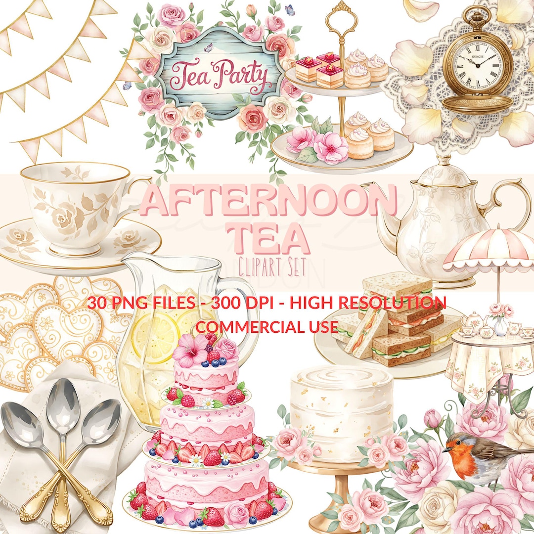 Afternoon Tea Clipart Set | Tea Party Watercolour Elements | 30 Pngs ...