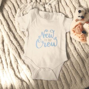 New to the Crew Onesie