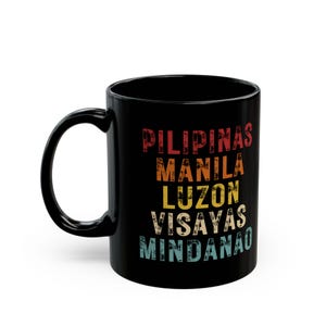Pilipinas 11oz Ceramic Black Coffee Mug, Filipino Pride Mug, The Philippines Mug, Gift For Filipino, Filipina Gift, Gift Mug For Filipina