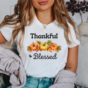 Thankful And Blessed Unisex Tee, Thankful And Blessed Shirt, Thankful And Blessed Tee, Thankful Shirt, Blessed T-Shirt, Inspirational Shirt