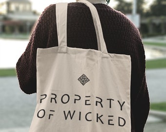 Property of Wicked Canvas Tote Bag | tmr bag | fictional book lover gift | fantasy book print | bookworm totes | bookish bag | bookish gifts