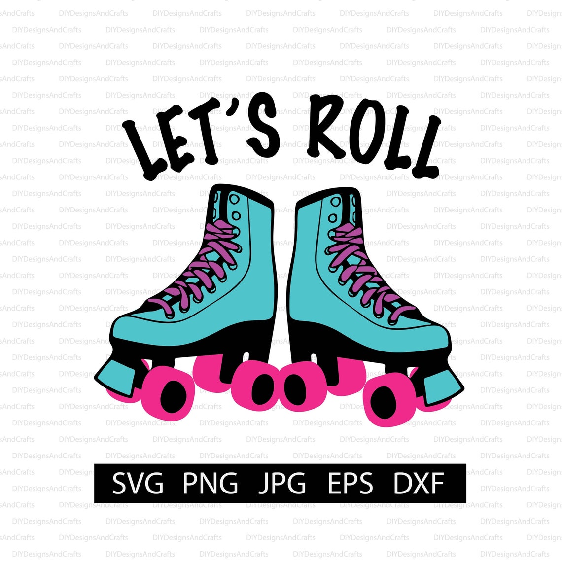 Let's Roll Digital Download Roller Skates Skating Etsy