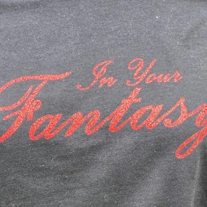 In Your Fantasy Shirt