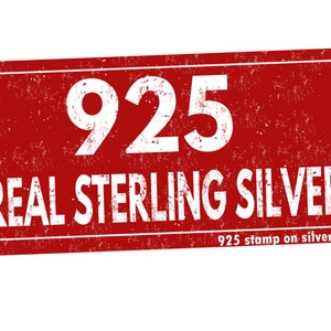 May include: Red stamp with white text that reads "925 REAL STERLING SILVER" and "925 stamp on silver".
