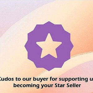 May include: Purple star-shaped badge with a white star in the center. The text below the badge reads "Kudos to our buyer for supporting us becoming your Star Seller."