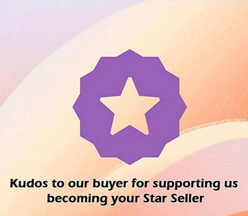 May include: Purple star-shaped badge with a white star in the center. The text below the badge reads "Kudos to our buyer for supporting us becoming your Star Seller."