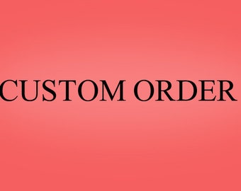 CUSTOME ORDER