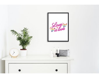 LGBTQ+ Print, Pride, Love Is Love, Home Decor, Wall Art, Gift Idea, A4, A5, A6