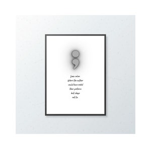 Semi Colon Mental Health Print, Wall Art, Mental Health Awareness, Feature Wall Print, Gift Idea, A4, A5