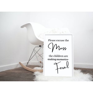Funny Kids Quote Print, Excuse The Mess, Home Decor, Wall Art, Feature Wall, A4, A5, A6