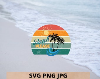 Vintage Sunset and Palm Trees Beach Please - Digital Download (SVG, PNG, JPG) Vacation, Retro, Beach, Clip art