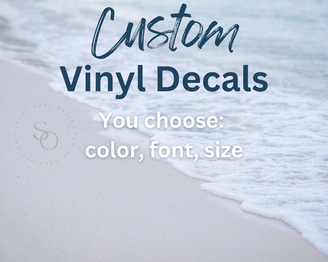 Custom Vinyl Decals - Choose Your Font, Color, Size, Custom Text Decals ...