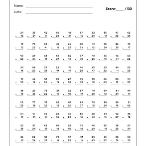 May include: A white worksheet titled Two-Digit Addition Sprint with lines for Name and Date, and a score field out of 100. The page contains ten rows of ten vertical addition problems, each featuring two-digit numbers stacked for calculation.