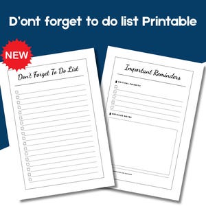 Peut inclure: Deux modèles imprimables de listes de tâches blanches avec du texte noir. L'un dit "Don't Forget To Do List" et l'autre "Important Reminders". Une étoile rouge "NEW" est dans le coin supérieur gauche. Le fond est bleu foncé et blanc.