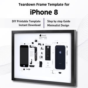 iPhone 8 Teardown Template Download | Disasembled iPhone 8 Framed Blueprint | DIY iPhone 8 Frame Printable File  | iPhone Diagram Schematic