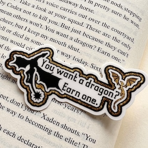 You want a dragon? Earn one. Fourth Wing water resistant Sticker Officially Licensed | Dragon Rider | Violet Sorrengail | Xaden Riorson