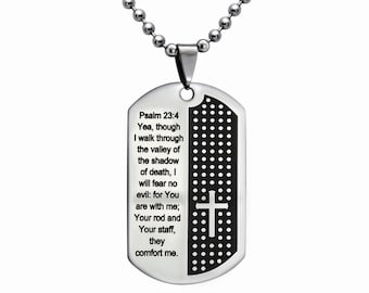 Psalm 23:4 Bible Verse Stainless Steel Dog Tag Necklace, Personalized Laser Engraved Dog tag Necklace, Father's Day Gift MPSSN551