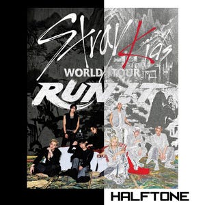 May include: A poster featuring the text Stray Kids WORLD TOUR RUN IT with a split design. The left side is black and white with a group of eight individuals in dark clothing. The right side is a grainy, light-toned halftone image of the group.
