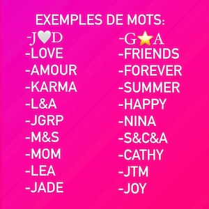 May include: A pink background with white text listing examples of words. The words include "LOVE", "FRIENDS", "FOREVER", "SUMMER", "HAPPY", "NINA", "CATHY", and "JOY".