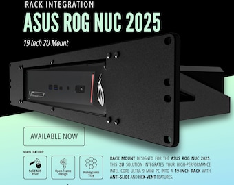 May include: Black rack mount for ASUS ROG NUC 2025, designed for a 48.26 cm rack. Features include solid ABS print, open frame design, and honeycomb tray. Text on the image reads "AVAILABLE NOW" and "RACK MOUNT DESIGNED...ANTI-SLIDE AND HEX-VENT FEATURES."