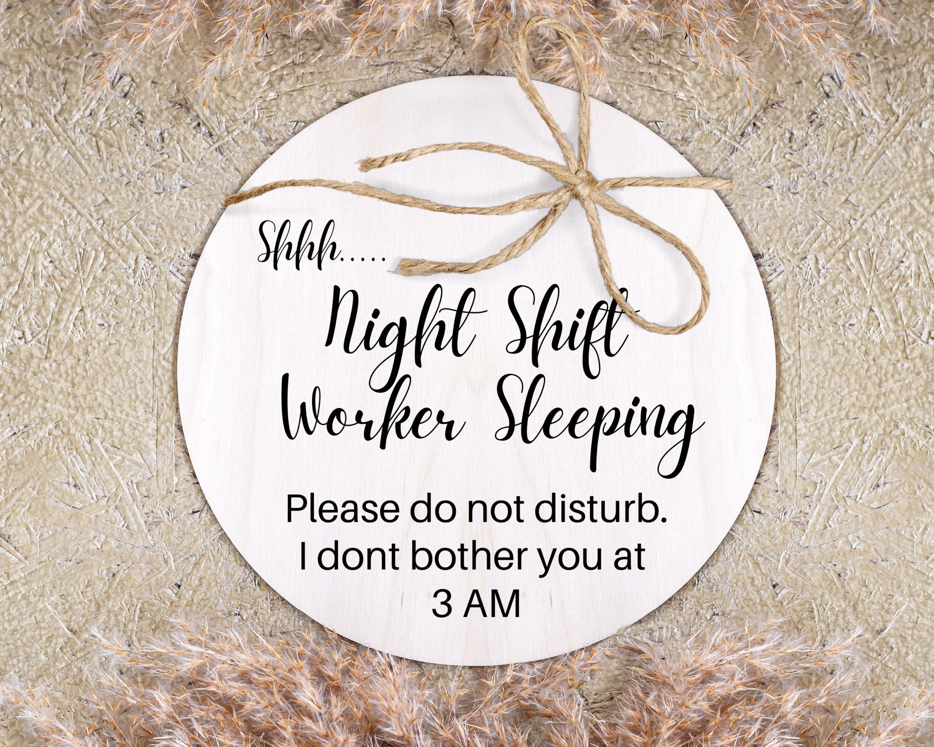 Night Shift Worker Sleeping Novelty Sign | Indoor/Outdoor | Funny Home  Decor for Garages, Bedroom, Offices | SignMission Decoration