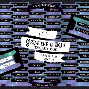 May include: 144 printable tabs for a grimoire or book of shadows. The tabs are black with white text and have a galaxy-themed background. The tabs include topics such as spells, moon phases, herbs, and more.