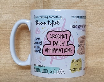 Crochet Affirmations Mug, Crochet Mug, Gift For Crocheters, Crochet Gift, Crochet Present, Crochet Gift, Crochet Birthday, Crochet Christmas
