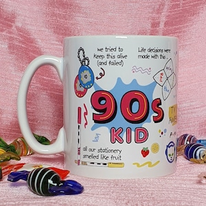 90s Kid Mug, 1990s Retro Style Humorous Mug, 1990s Coffee Mug, 1990s Gift, Back to the 90s