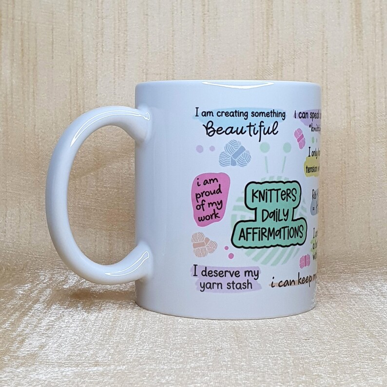Knitters Daily Affirmations Mug, Knitting Mug, Gift For Knitters, Knitting Gift, Affirmations Mug, Knitting Present, Knitters Gift image 2