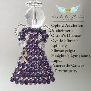 Alzheimer's, Chron's, Cystic Fibrosis, Epilepsy, Fibromyalgia, Lupus , Pancreatic Cancer, Hodgkins Awareness Angel Suncatcher / Ornament