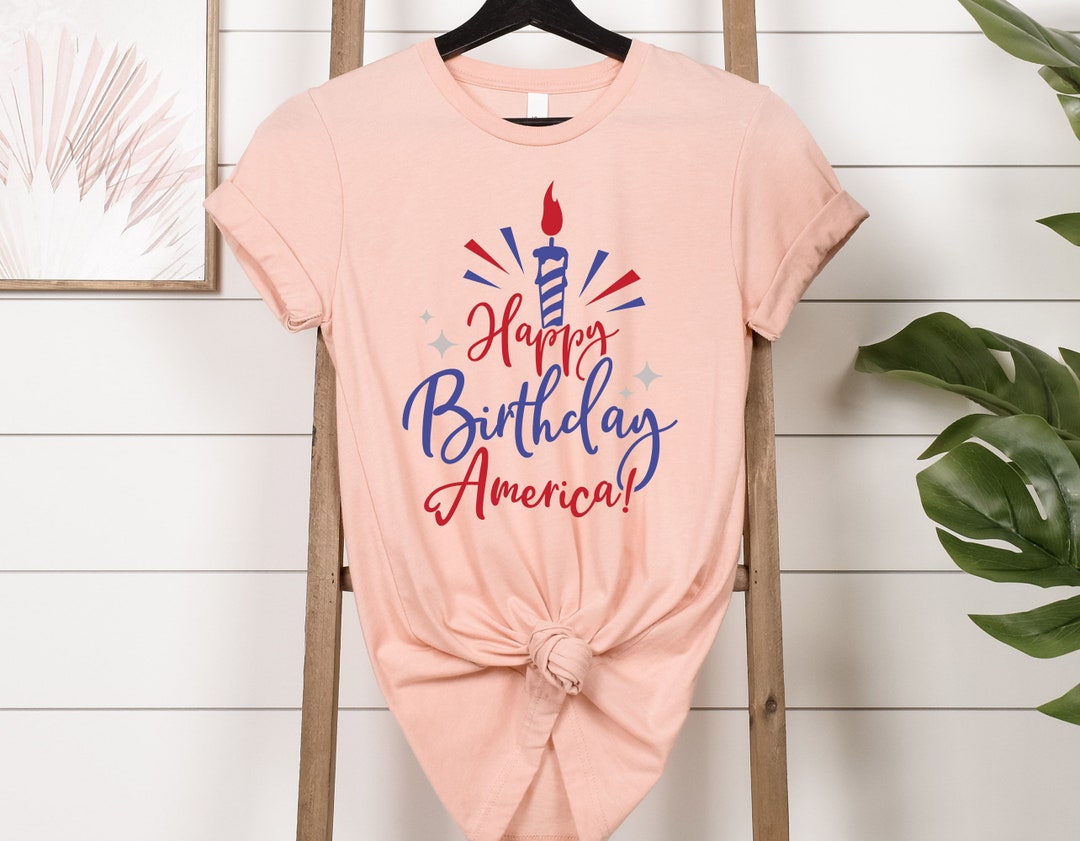 Happy Birthday America Shirt, Stars and Stripes, 4th of July Shirt