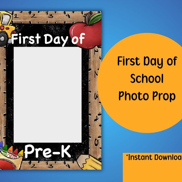 School Photo Booth, First Day of School, Teacher Resource, Back to School Photo, Preschool, Kindergarten, Selfie Frame, Photo Booth Template