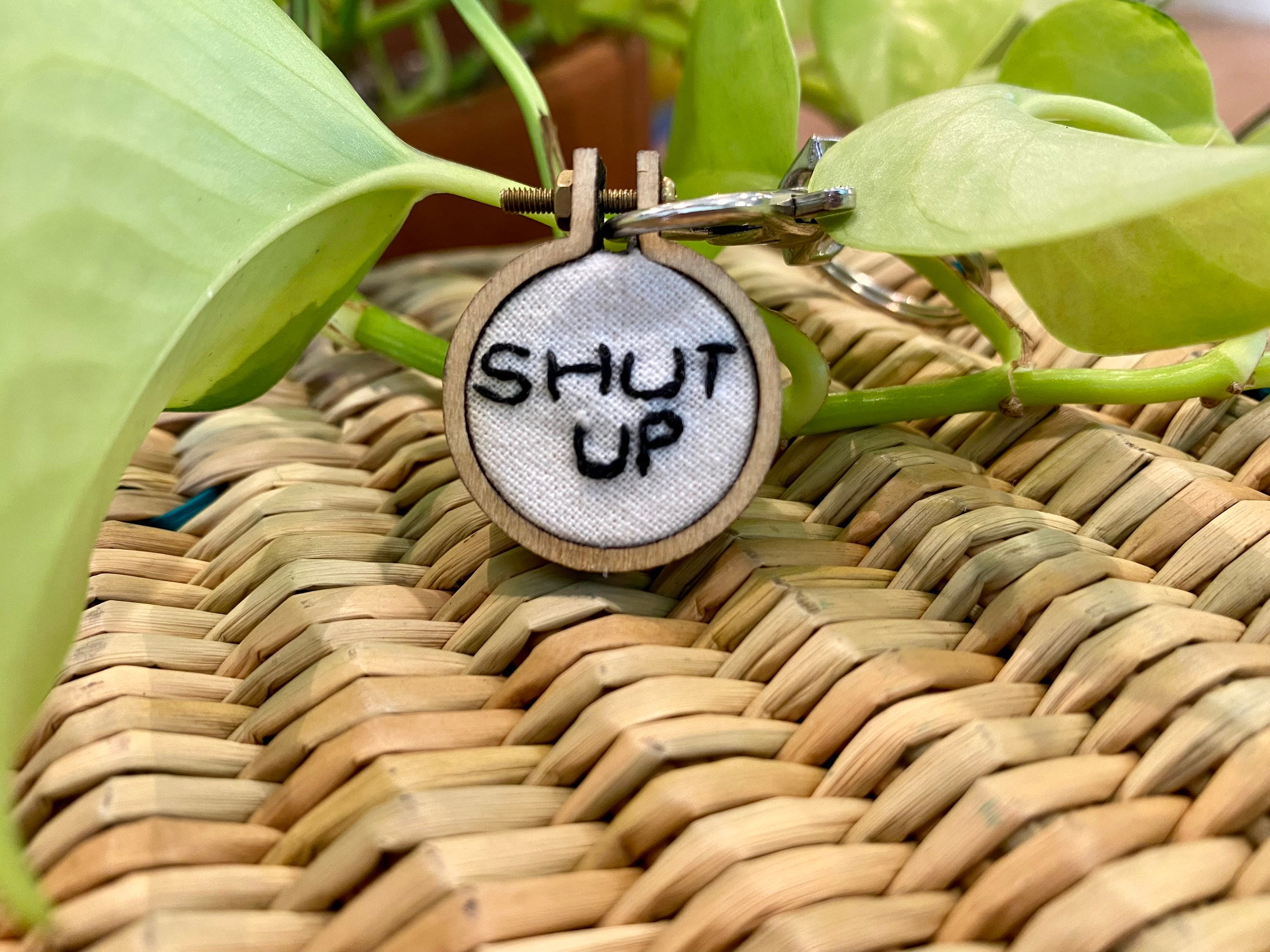 Shut Up Embroidery Etsy