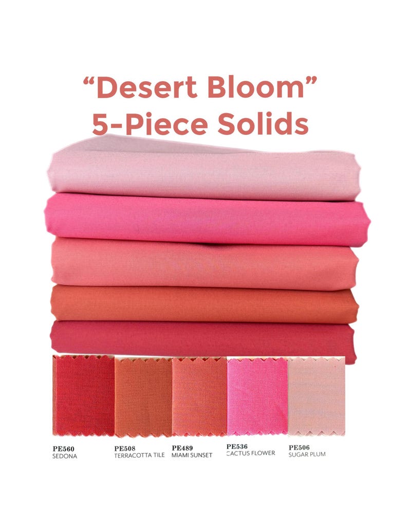 May include: A stack of five solid-colored fabric pieces in shades of pink, coral, and red, with the text "Desert Bloom" and color names. Below are fabric swatches in matching colors, including "Sedona" and "Cactus Flower".
