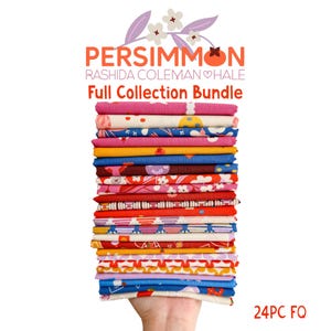 May include: A stack of 24 fabric fat quarters from the Persimmon collection by Rashida Coleman-Hale. The bundle features various colorful patterns including floral, geometric, and abstract designs in shades of pink, blue, red, orange, and cream.
