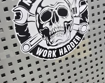 Skull Work Harder Vinyl Sticker, Motivational Tool Decal, Weather-Resistant Outdoor Use