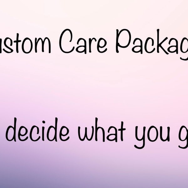 Custom Care Package