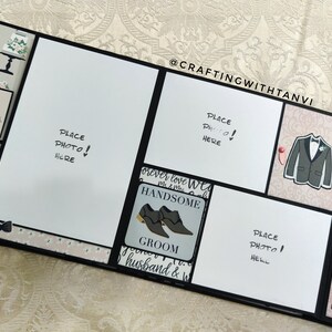 May include: A black and white wedding scrapbook with a white background and black borders. The scrapbook has several pages with different designs, including a pair of rings, a bow tie, a suit, a dress, and a pair of shoes. The text "Place Photo Here!" is written on several pages.
