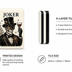 May include: A rectangular mahjong tile featuring a cream-colored face with a printed illustration of a skeleton in a tuxedo, top hat, and bowtie holding a glass, labeled JOKER. The side view shows a 4-layer black and white construction, 32mm x 23mm x 16mm.